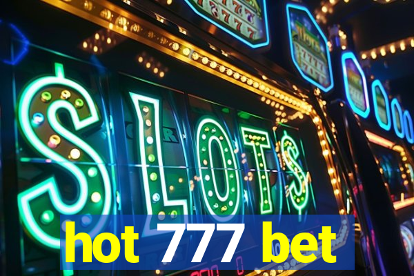 hot 777 bet